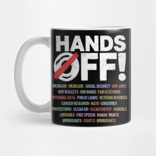 Hands Off Protest Design – Defend Rights, Democracy, and Public Programs Mug